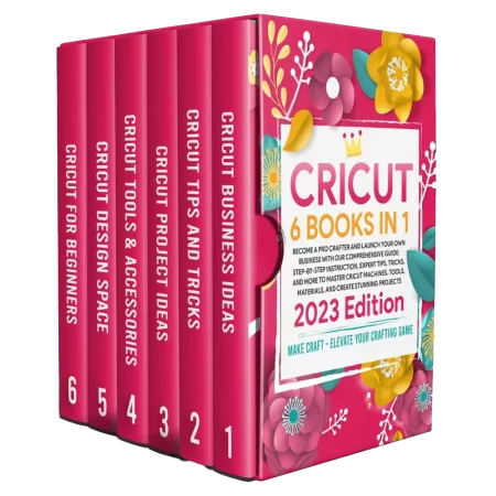 The Cricut Crafter's Bible: 6 Books to Master Your Machine